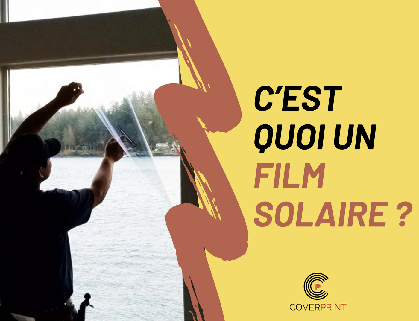 C'est quoi un film solaire ? Les avantages des films solaires